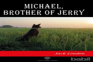Book cover of Michael Brother of Jerry by Jack London Book cover of Michael Brother of Jerry by Jack London